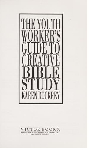 Cover image for The youth worker's guide to creative Bible study