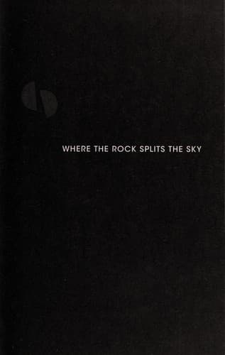 Cover image for Where the rock splits the sky