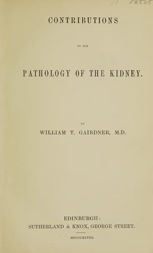 Contributions to the pathology of the kidney