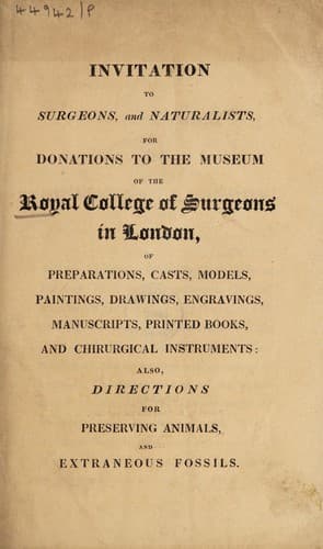 Invitation to surgeons, and naturalists, for donations to the Museum ...