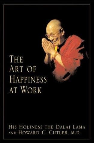 Cover image for The Art of Happiness at Work