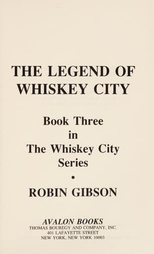 The Legend of Whiskey City (Whiskey City Ser. 3)