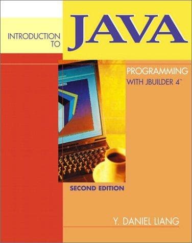 Cover image for Introduction to Java Programming with JBuilder 4/5/6/7 (2nd Edition)
