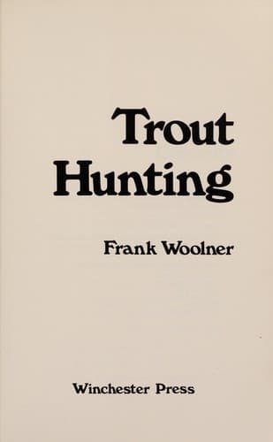 Trout hunting