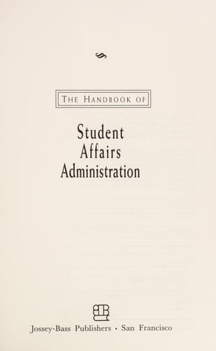 Cover image for The handbook of student affairs administration