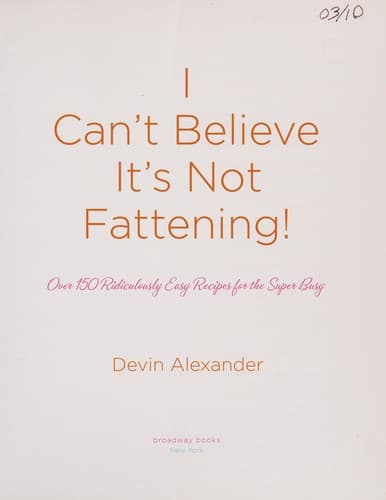 I can't believe it's not fattening!