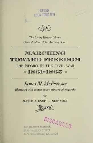 Cover image for Marching toward freedom the negro in the civil war
