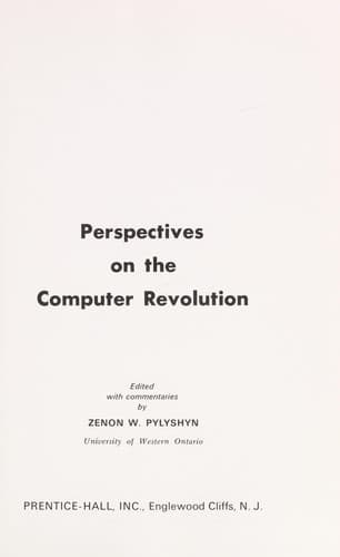 Cover image for Perspectives on the computer revolution.