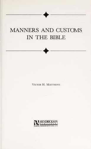 Cover image for Manners and customs in the Bible