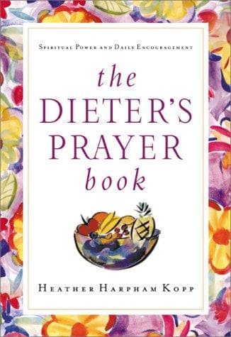 Cover image for The Dieter's Prayer Book