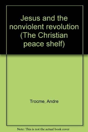 Cover image for Jesus and the nonviolent revolution.