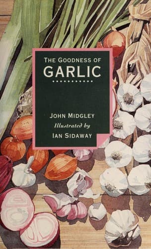 Cover image for The goodness of garlic