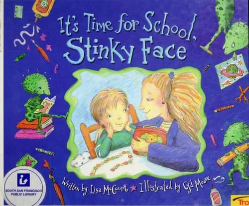 Cover image for It's time for school, Stinky Face