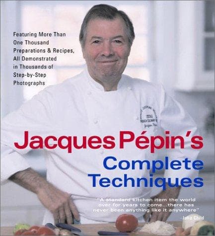Cover image for Jacques Pepin's Complete Techniques