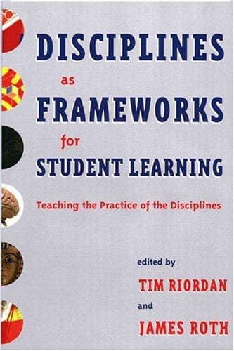 Cover image for Disciplines as Frameworks for Student Learning