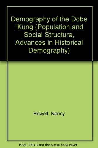 Cover image for Demography of the Dobe !Kung