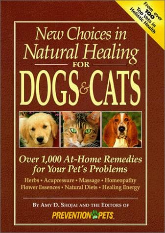 New choices in natural healing for dogs & cats