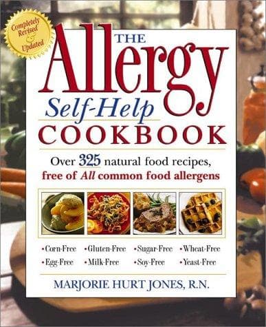 The Allergy Self-Help Cookbook: Over 350 Natural Foods Recipes, Free of All Common Food Allergens