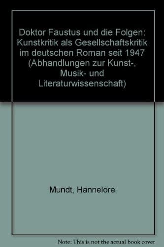 "Doktor Faustus" und die Folgen