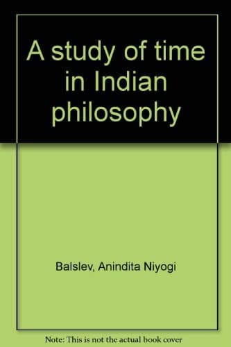 Cover image for A study of time in Indian philosophy