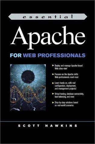 Cover image for Essential Apache for Web Professionals