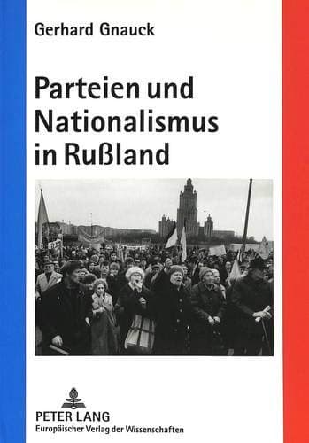 Parteien und Nationalismus in Russland