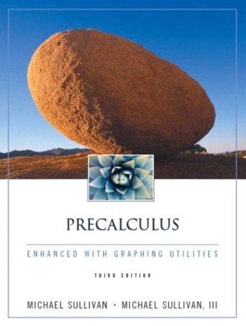 Cover image for Precalculus Enhanced With Graphing Utilities (3rd Edition)