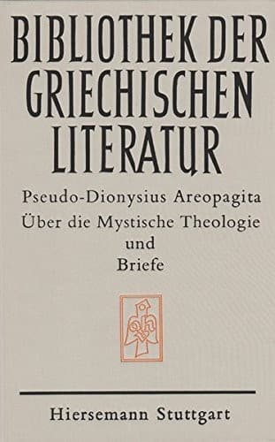 Über die mystische Theologie und Briefe