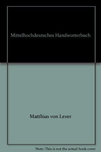 Cover image for Mittelhochdeutsches Handwörterbuch