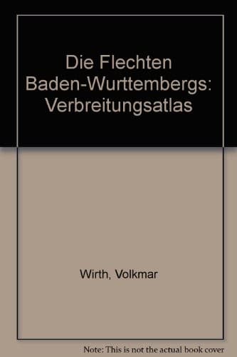 Cover image for Die Flechten Baden-Württembergs