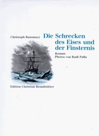Cover image for Die Schrecken des Eises und der Finsternis