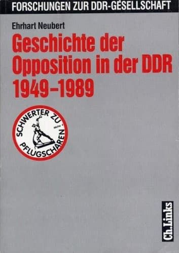 Cover image for Geschichte der Opposition in der DDR 1949-1989