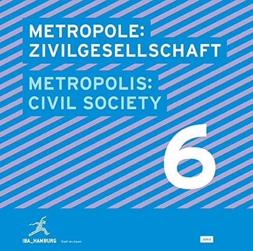 Metropolis No. 6: Civil Society (Metropole/Metropolis)
