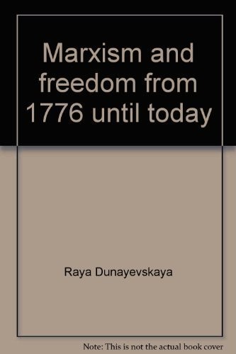 Cover image for Marxism and freedom from 1776 until today