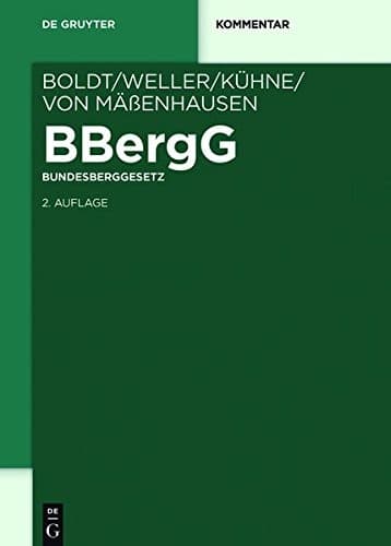 Bbergg Bundesberggesetz: Kommentar (de Gruyter Kommentar) (German Edition)