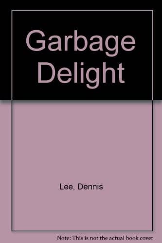 Cover image for Garbage delight