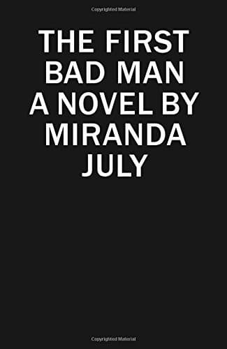 Cover image for The First Bad Man: A Novel