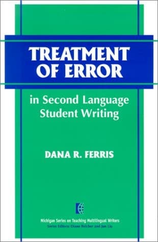 Cover image for Treatment of error in second language student writing