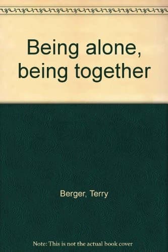 Cover image for Being alone, being together.