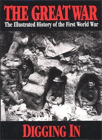 Cover image for The Great War Vol 2 - Digging In (The Great War Series)