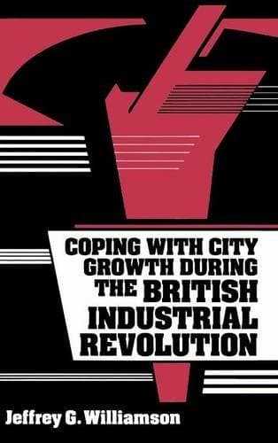 Cover image for Coping with city growth during the British Industrial Revolution
