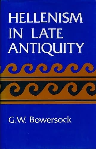 Cover image for Hellenism in Late Antiquity