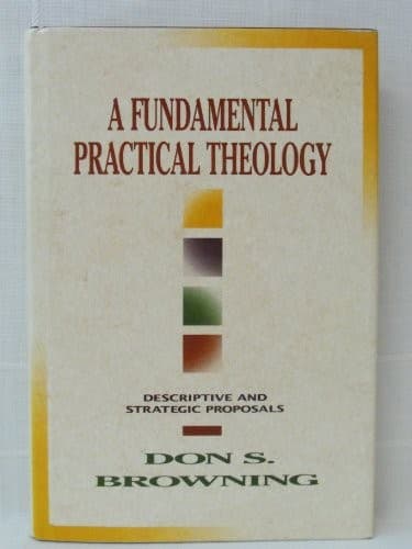 Cover image for A fundamental practical theology