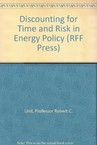 Cover image for Discounting for time and risk in energy policy
