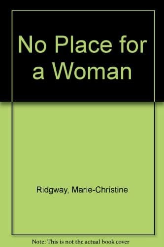 Cover image for No place for a woman