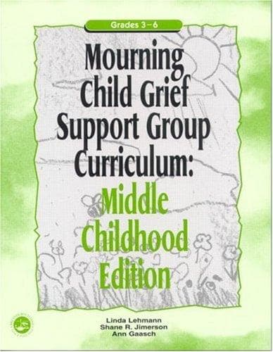 Cover image for Mourning Child Grief Support Group Curriculum