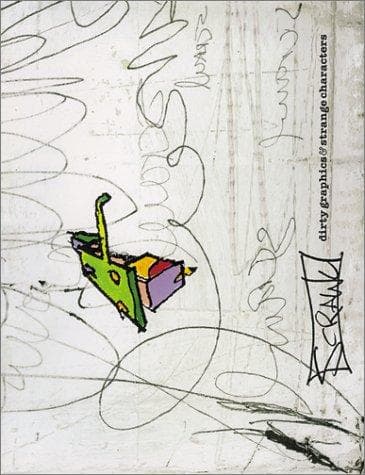 Cover image for Scrawl - Dirty Graphics & Strange Characters