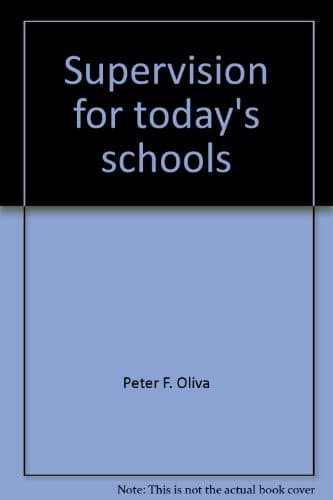 Cover image for Supervision for today's schools