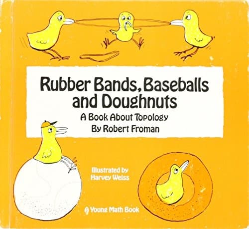 Cover image for Rubber bands, baseballs and doughnuts