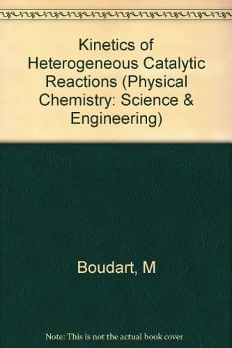 Cover image for Kinetics of heterogeneous catalytic reactions